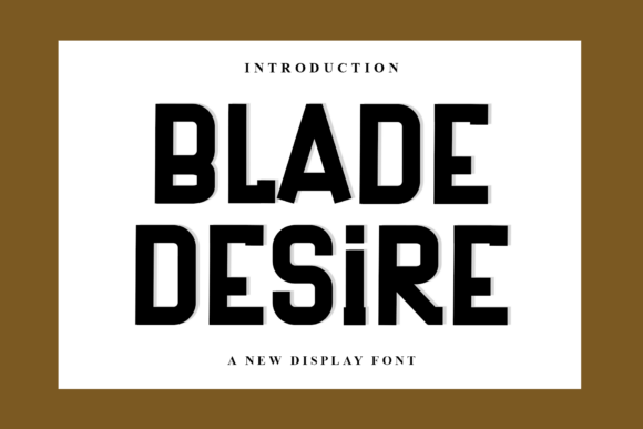 Blade Desire: A Warm Display Font for Creative Web Projects