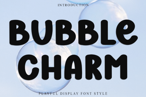 Bubble Charm: A Font That Elevates Your Brand’s Visual Story