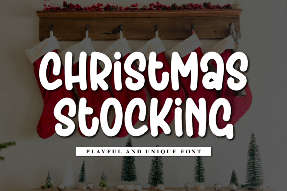 Christmas Stocking1: A Playful Display Font for Holiday Design
