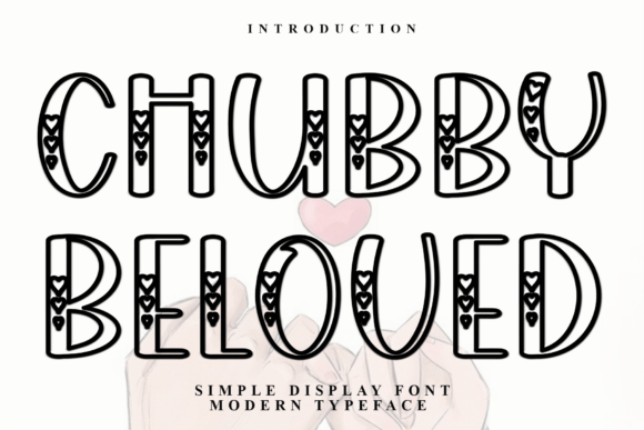 Chubby Beloved: A Festive Display Font for Enchanting Branding