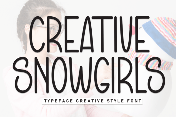 Creative Snowgirls Font for Modern Editorial Design