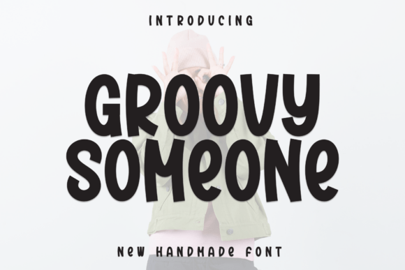 Groovy Someone Font for Handmade Creations