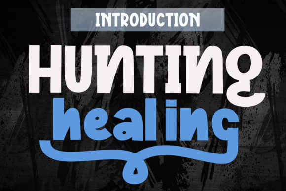 Hunting Healing: A Casual Display Font for Friendly Campaigns