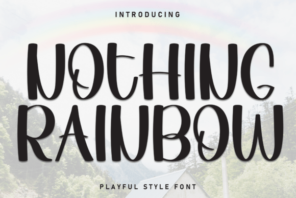 Nothing Rainbow: A Friendly Display Font for Modern Editorial Design