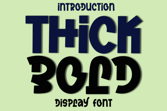 Thick Bold: A Display Font for Professional Branding
