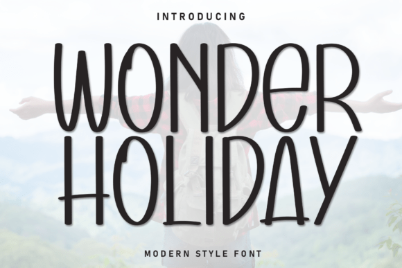 Wonder Holiday: A Display Font for Approachable Editorial Design